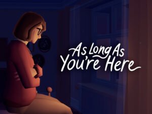 As-Long-As-You-are-Here-review-300x225 As Long As You are Here review